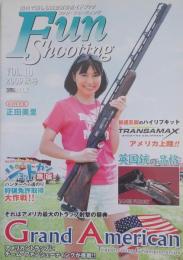 ファン・シューティング : 国内で楽しむ実銃射撃ガイドブック vol.10 ＜ホビージャパンmook 315＞