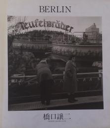 BERLIN　橋口譲二写真集