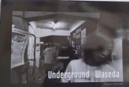 Underground Waseda（アンダーグラウンド ワセダ）