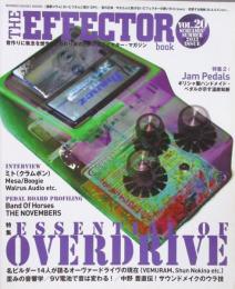 ザ・エフェクター　VOL.20　特集：エッセンシャル・オブ・オーバードライブ　ジャム・ペダルス
