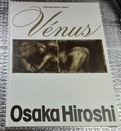 コンテンポラリー・ヌード Ｖｅｎｕｓ大坂寛