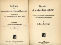Die alten deutschen Kameralisten
（古いドイツのカメラリスト：国民経済の歴史と重商主義の問題への貢献）