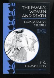 THE FAMILY, WOMEN AND DEATH
Comparative Studies  SECOND EDITION