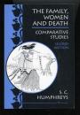 THE FAMILY, WOMEN AND DEATH
Comparative Studies  SECOND EDITION