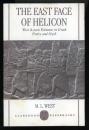 THE EAST FACE OF HELICON
West Asiatic Elements in Greek Poetry and Myth