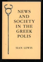NEWS AND SOCIETY IN THE GREEK POLIS