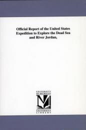 Michigan Historical Reprint Series  Expedition to Explore the Dead Sea and River Jordan