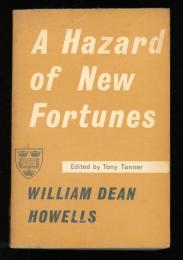 A hazard of new fortunes : a novel