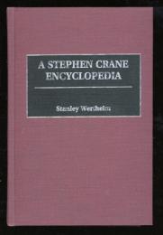 A Stephen Crane encyclopedia