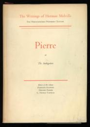 Pierre Or, the Ambiguities: Or the Ambiguities (Melville)