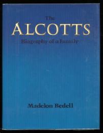 The Alcotts : biography of a family