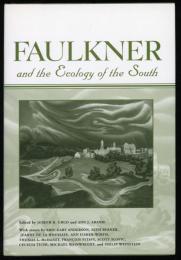 Faulkner and the ecology of the South
