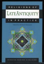 Religions of late antiquity in practice
