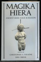 Magika hiera : ancient Greek magic and religion