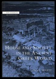 House and Society in the Ancient Greek World
