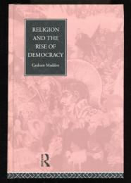Religion and the Rise of Democracy (English Edition)