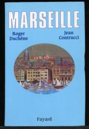 Marseille, 2600 ans d'histoire
（マルセイユ,2600年の歴史）