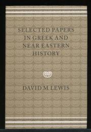 Selected Papers in Greek and Near Eastern History