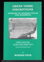 Greek Verse Inscriptions Epigrams on Funerary Stelae and Monuments