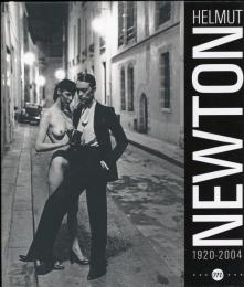 Helmut newton 1920-2004　(anglais)
