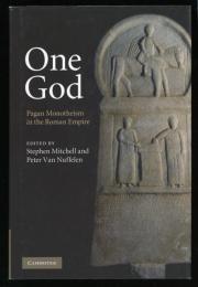 ONE GOD
Pagan Monotheism in the Roman Empire