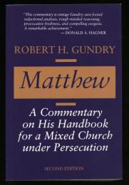 Matthew: A Commentary on His Handbook for a Mixed Church Under Persecution