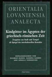 ORIENTALIA LOVANIENSIA ANALECTA 128
Kindgotter im Agypten der griechisch-romischen Zeit