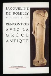 RENCONTRES AVEC LA GRECE ANTIQUE