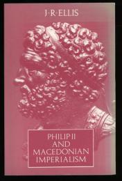PHILIPⅡAND MACEDONIAN IMPERIALISM