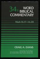 WORD BIBLICAL COMMENTARY   VOLUME 34A
Mark 1-8:26：34BMark 8:27-16:20　2冊