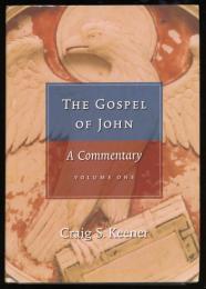 THE GOSPEL OF JOHN
A Commentary    VOLUME 1,2