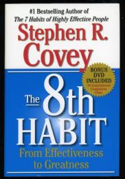 THE 8th HABIT
From Effectiveness to Greatness