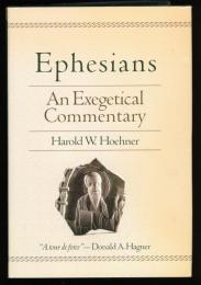 Ephesians
An Exegetical Commentary