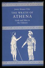 THE WRATH OF ATHENA
Gods and Men in the Odyssey