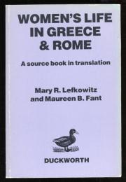 WOMEN'S LIFE IN GREECE & ROME