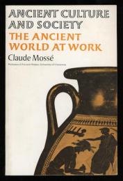 ANCIENT CULTURE AND SOCIETY
THE ANCIENT WORLD AT WORK