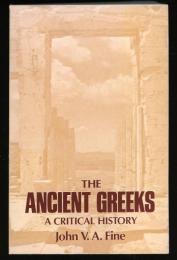 The Ancient Greeks : A Critical History