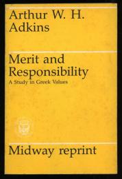 Merit and responsibility : a study in Greek values