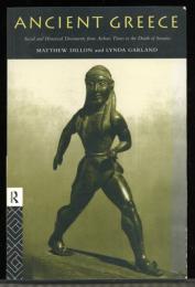 ANCIENT GREECE
Social and Historical Documents from Archaic Times to the Death of Socrates