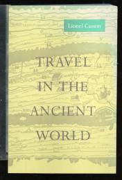 TRAVEL IN THE ANCIENT WORLD
