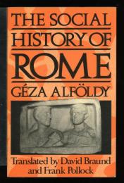 THE SOCIAL HISTORY OF ROME