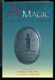 ANCIENT MAGIC AND RITUAL POWER