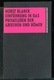Einführung in das Privatleben der Griechen und Römer