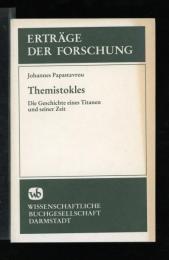 ERTRAGE DER FORSCHUNG
Themistokles   Die Geschichte eines Titanen und seiner Zeit