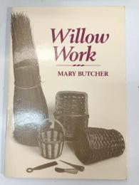 Willow Work