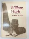 Willow Work