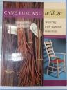 Cane, Rush and Willow: Weaving With Natural Materials