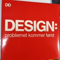 Design, the problem comes first