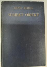Subjekt-Objekt : Erläuterungen zu Hegel