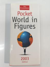 Pocket World In Figures 2003/ The Economist